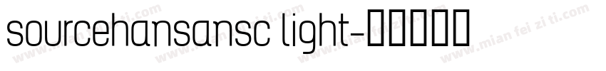 sourcehansansc light字体转换